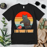 I Do What I Want Bad Cat Premium T-Shirt