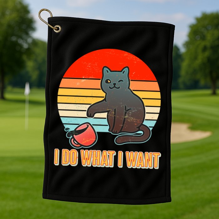 I Do What I Want Bad Cat Golf Towel