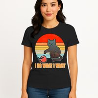 I Do What I Want Bad Cat Womens T-Shirt