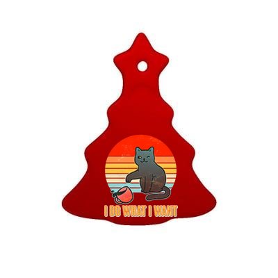 I Do What I Want Bad Cat Ceramic Tree Ornament