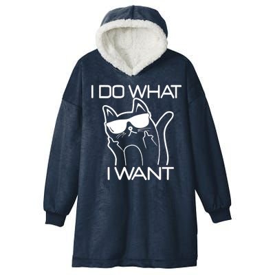 I Do What I Want Funny Cat Hooded Wearable Blanket