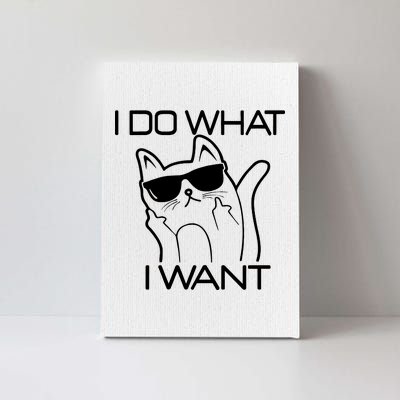 I Do What I Want Funny Cat Canvas