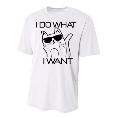 I Do What I Want Funny Cat Performance Sprint T-Shirt