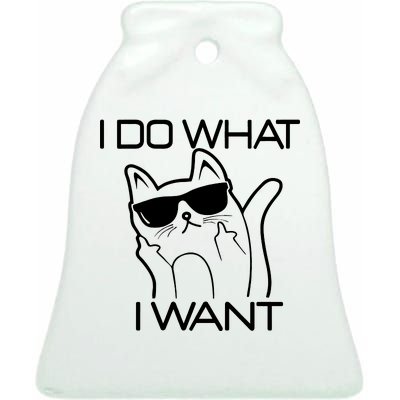 I Do What I Want Funny Cat Ceramic Bell Ornament