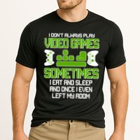 I Don't Always Play Video Games Gamer Cooling Performance Crew T-Shirt
