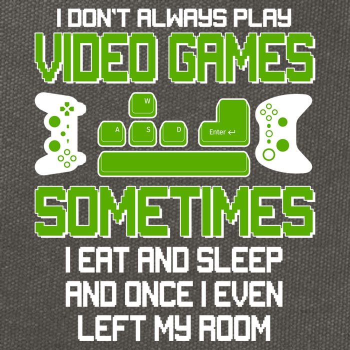 I Don't Always Play Video Games Gamer Cotton Canvas Backpack