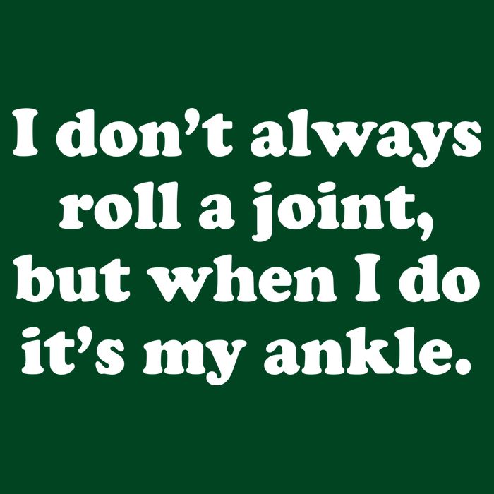 I Don't Always Roll A Joint Performance Shirt