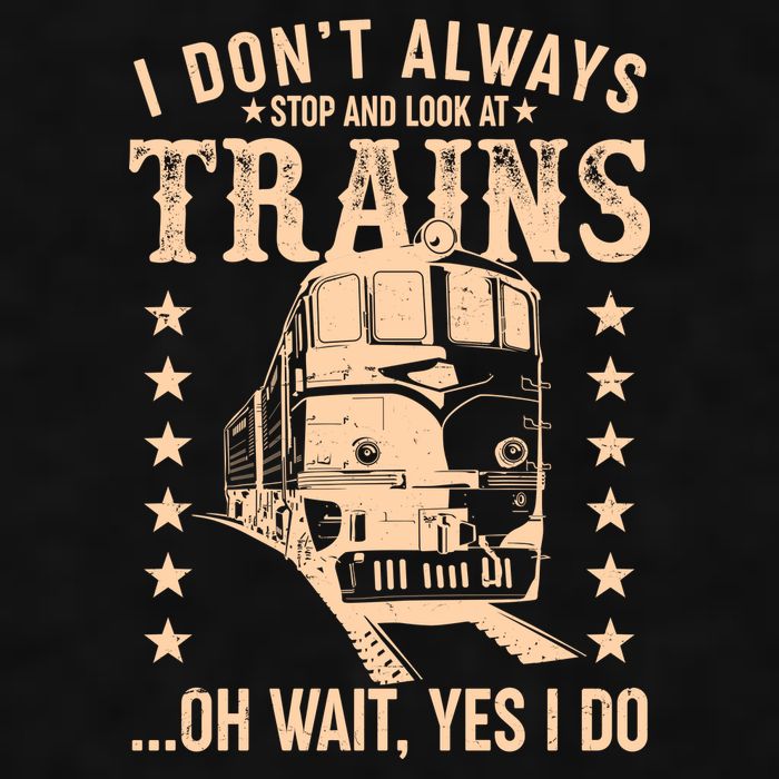 I Don't Always Stop And Look At Trains Oh Wait Yes I Do Ladies PosiCharge Tri-Blend Wicking Tank