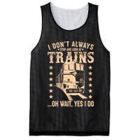 I Don't Always Stop And Look At Trains Oh Wait Yes I Do Mesh Reversible Basketball Jersey Tank