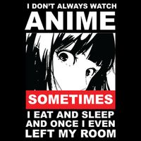 I Don't Always Watch Anime Funny Impact Tech Backpack