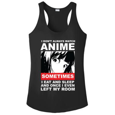 I Don't Always Watch Anime Funny Ladies PosiCharge Competitor Racerback Tank