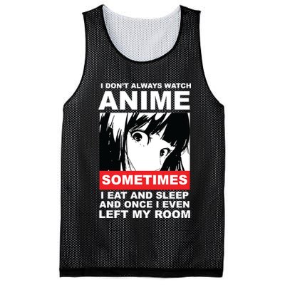 I Don't Always Watch Anime Funny Mesh Reversible Basketball Jersey Tank