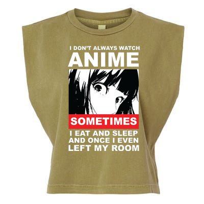 I Don't Always Watch Anime Funny Garment-Dyed Women's Muscle Tee