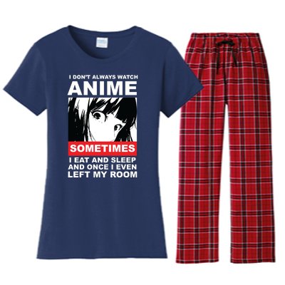 I Don't Always Watch Anime Funny Women's Flannel Pajama Set