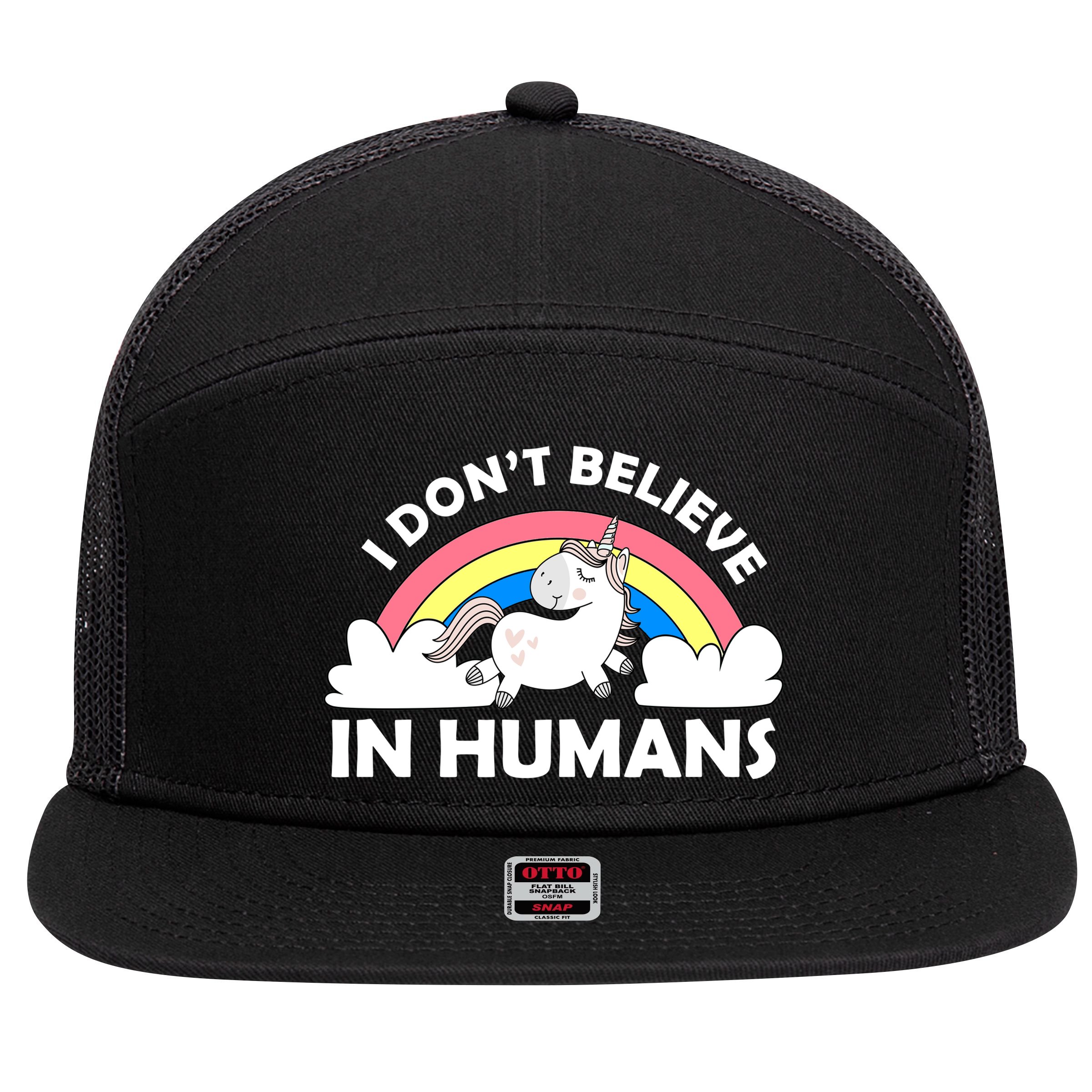 I Don't Believe In Humans 7 Panel Mesh Trucker Snapback Hat