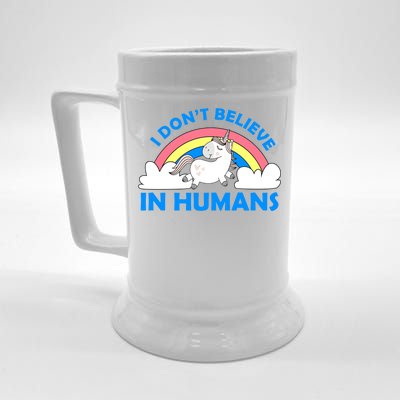 I Don't Believe In Humans Beer Stein