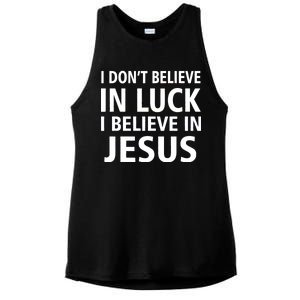 I Don't Believe In Luck, I Believe In Jesus Ladies PosiCharge Tri-Blend Wicking Tank