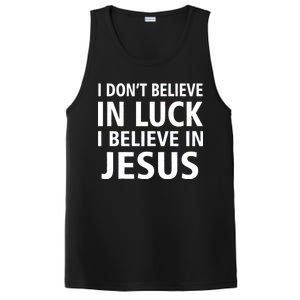 I Don't Believe In Luck, I Believe In Jesus PosiCharge Competitor Tank