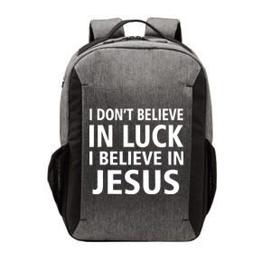 I Don't Believe In Luck, I Believe In Jesus Vector Backpack