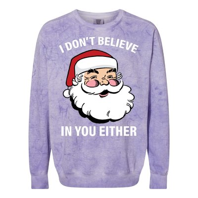 I Don't Believe In You Either X-Mas Colorblast Crewneck Sweatshirt