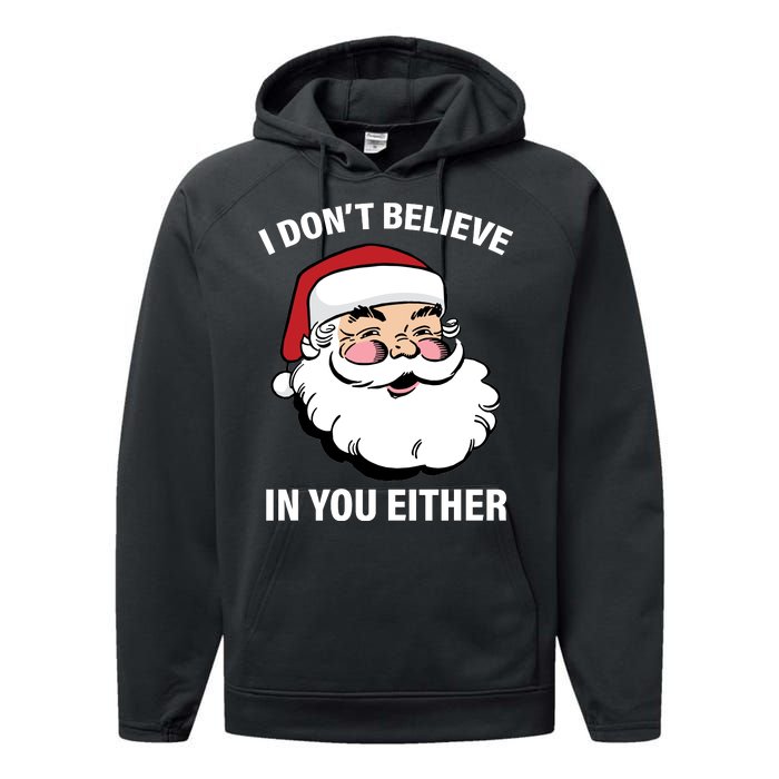 I Don't Believe In You Either X-Mas Performance Fleece Hoodie