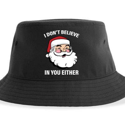 I Don't Believe In You Either X-Mas Sustainable Bucket Hat