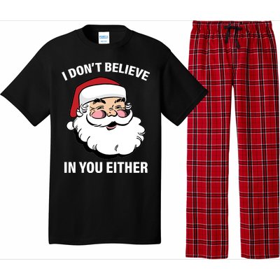 I Don't Believe In You Either X-Mas Pajama Set