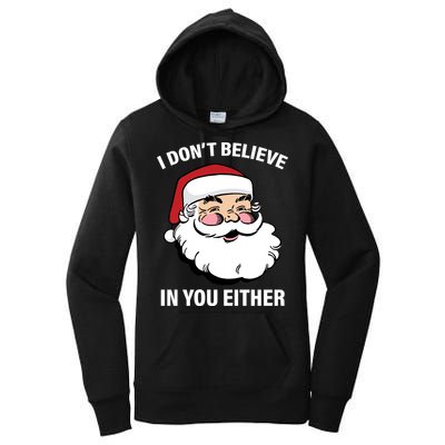 I Don't Believe In You Either X-Mas Women's Pullover Hoodie