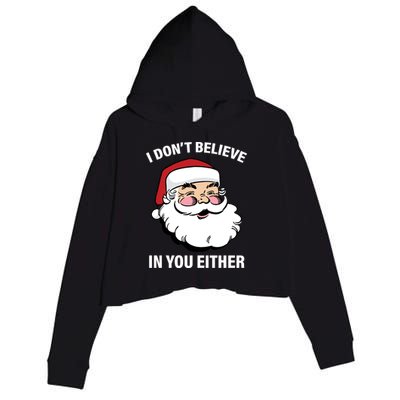 I Don't Believe In You Either X-Mas Crop Fleece Hoodie