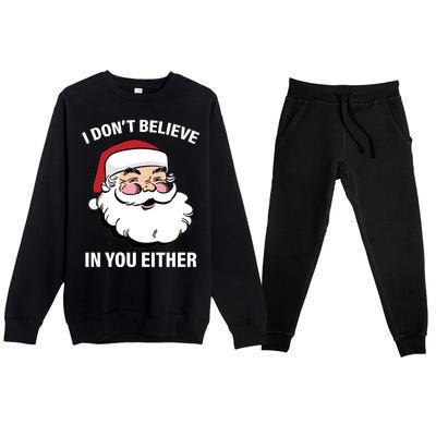 I Don't Believe In You Either X-Mas Premium Crewneck Sweatsuit Set