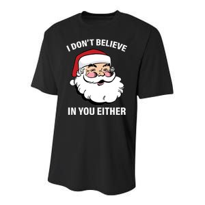 I Don't Believe In You Either X-Mas Youth Performance Sprint T-Shirt