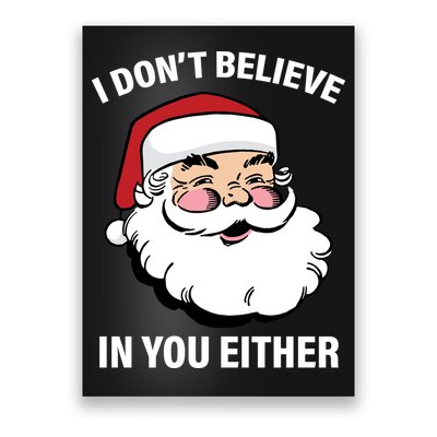 I Don't Believe In You Either X-Mas Poster