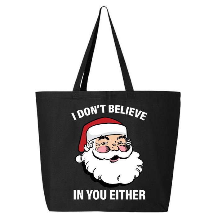 I Don't Believe In You Either X-Mas 25L Jumbo Tote