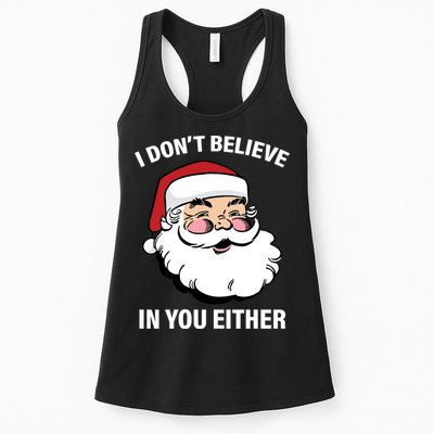 I Don't Believe In You Either X-Mas Womens Tank Top