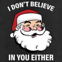 I Don't Believe In You Either X-Mas Trucker Hat