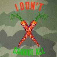 I Don't Carrot All Legacy Tie Dye Trucker Hat