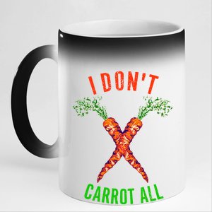 I Don't Carrot All 11oz Black Color Changing Mug