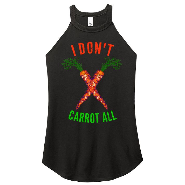 I Don't Carrot All Women's Perfect Tri Rocker Tank