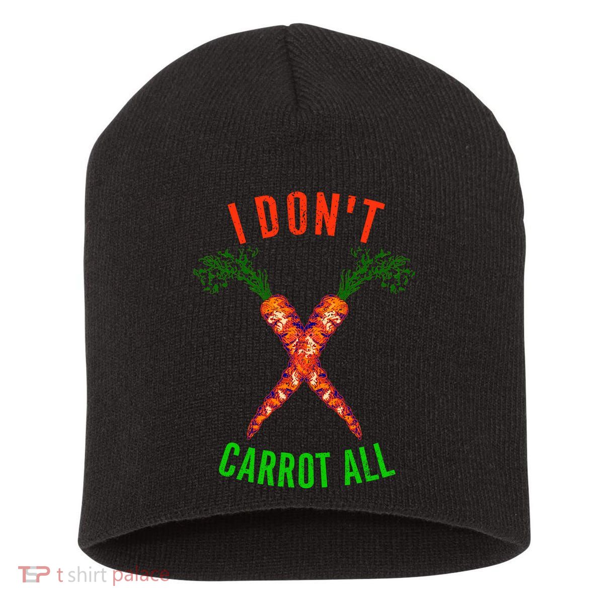 I Don't Carrot All Short Acrylic Beanie
