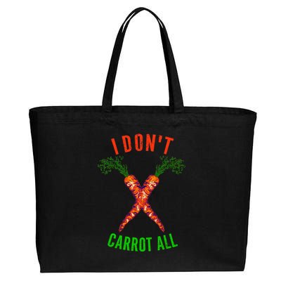 I Don't Carrot All Cotton Canvas Jumbo Tote