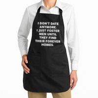 I Don't Date Anymore I Just Foster Men Apron