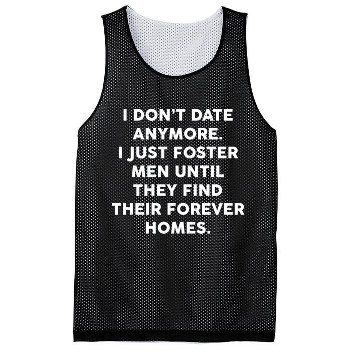I Don't Date Anymore I Just Foster Men Mesh Reversible Basketball Jersey Tank
