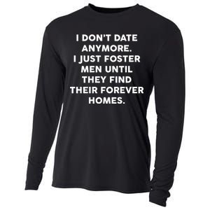 I Don't Date Anymore I Just Foster Men Cooling Performance Long Sleeve Crew