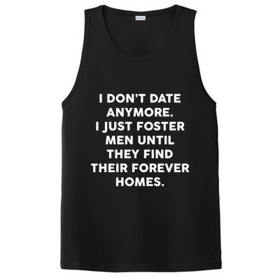 I Don't Date Anymore I Just Foster Men PosiCharge Competitor Tank