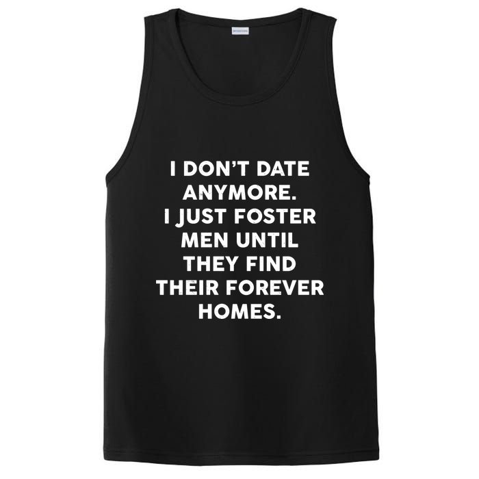 I Don't Date Anymore I Just Foster Men PosiCharge Competitor Tank