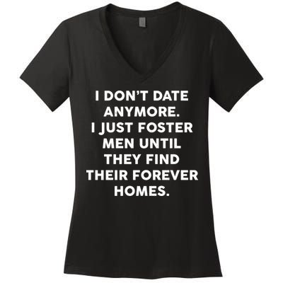 I Don't Date Anymore I Just Foster Men Women's V-Neck T-Shirt