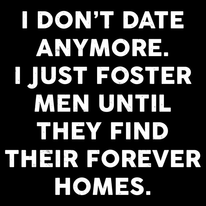 I Don't Date Anymore I Just Foster Men Kids T-Shirt