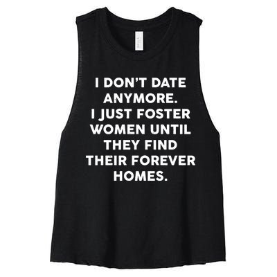 I Don't Date Anymore I Just Foster Women Women's Racerback Cropped Tank