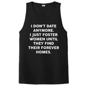 I Don't Date Anymore I Just Foster Women PosiCharge Competitor Tank