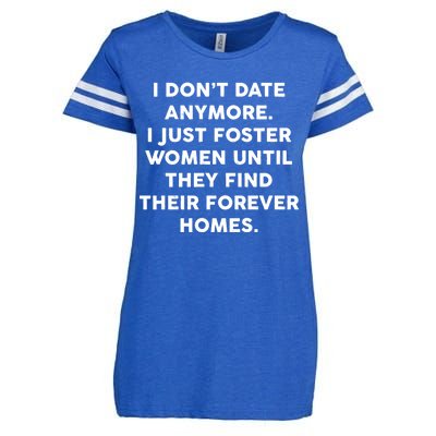 I Don't Date Anymore I Just Foster Women Enza Ladies Jersey Football T-Shirt